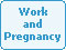 Work and Pregnancy